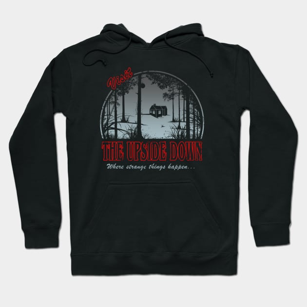 Visit The Upside Down Hoodie by Apgar Arts